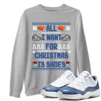 11s Diffused Blue t shirts to match sneakers Special Christmas Shirts All I Want For Christmas Is Shoes sneaker match tees Air Jordan 11 Diffused Blue sneaker match tee SNRT Sneaker Tees unisex cotton Heather Grey 1 shirts