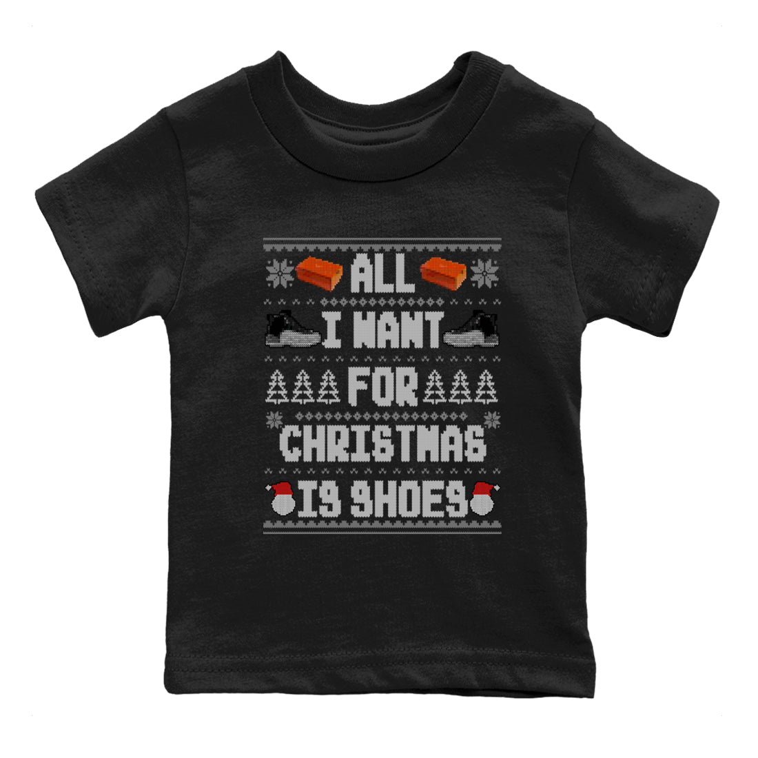Jordan 12 Retro Black Wolf Grey t shirts to match sneakers Special Christmas Shirts All I Want For Christmas Is Shoes sneaker match tees Air Jordan 12 Black Wolf Grey sneaker match tee SNRT Sneaker Tees Youth Baby Black 2 tee