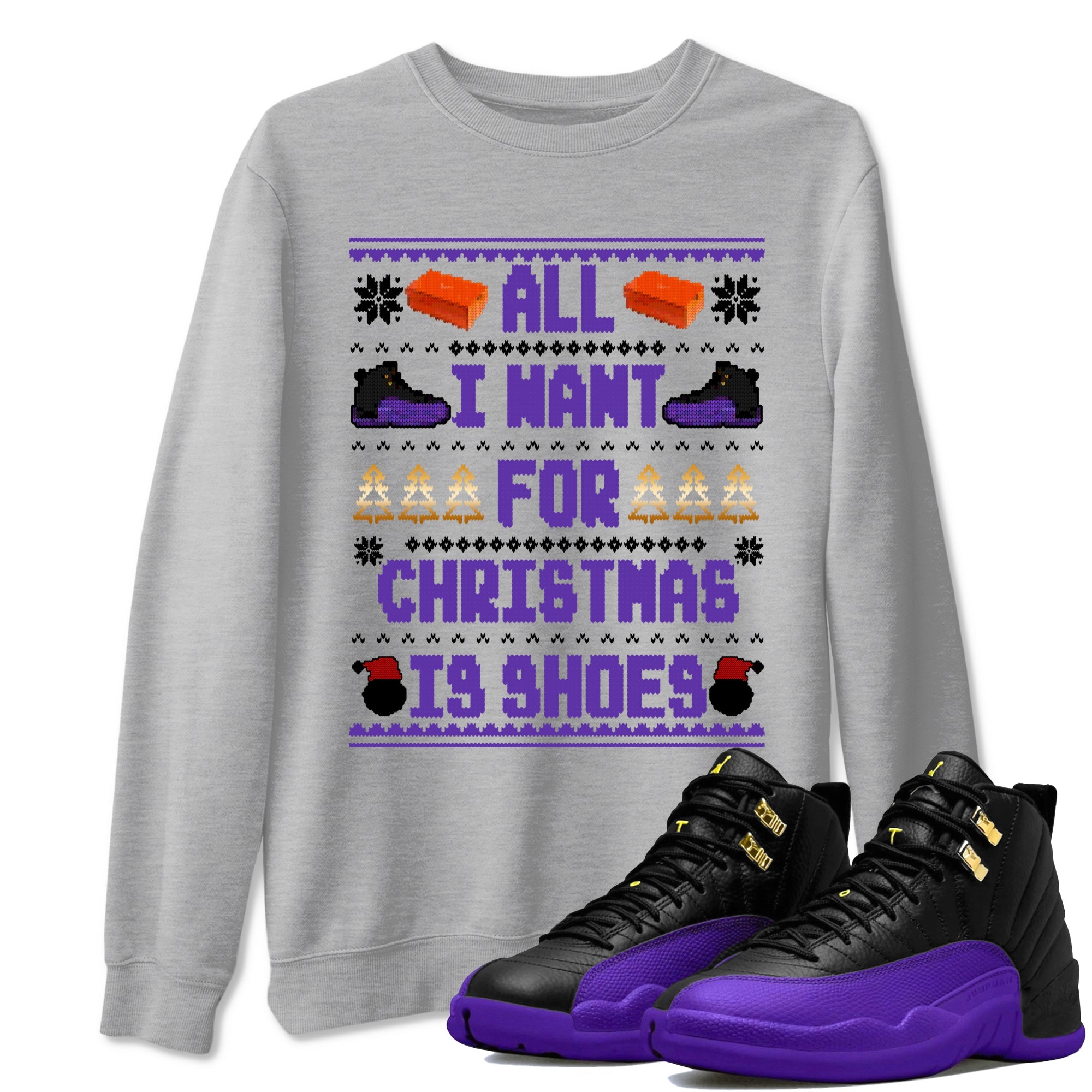 12s Retro Field Purple t shirts to match sneakers Special Christmas Shirts All I Want For Christmas Is Shoes sneaker match tees Air Jordan 12 Field Purple sneaker match tee SNRT Sneaker Tees unisex cotton Heather Grey 1 shirts