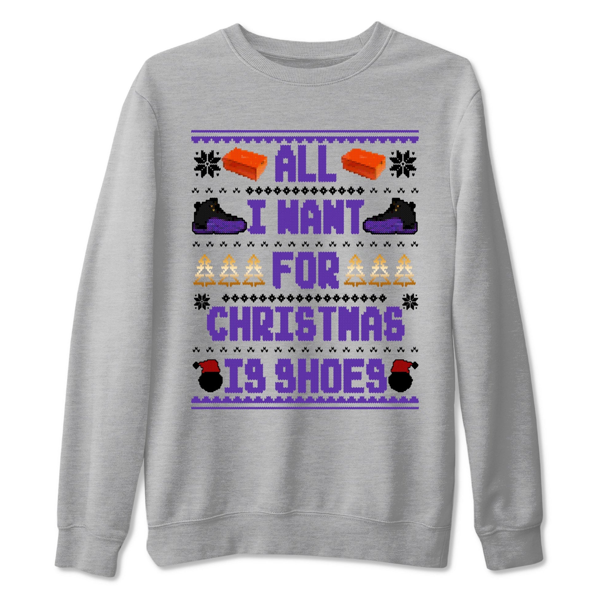 12s Retro Field Purple t shirts to match sneakers Special Christmas Shirts All I Want For Christmas Is Shoes sneaker match tees Air Jordan 12 Field Purple sneaker match tee SNRT Sneaker Tees unisex cotton Heather Grey 2 shirts