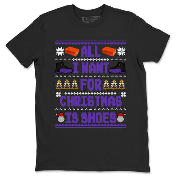 12s Retro Field Purple t shirts to match sneakers Special Christmas Shirts All I Want For Christmas Is Shoes sneaker match tees Air Jordan 12 Field Purple sneaker match tee SNRT Sneaker Tees unisex cotton Black 2 shirts