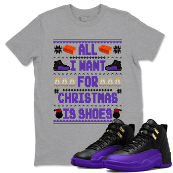 12s Retro Field Purple t shirts to match sneakers Special Christmas Shirts All I Want For Christmas Is Shoes sneaker match tees Air Jordan 12 Field Purple sneaker match tee SNRT Sneaker Tees unisex cotton Heather Grey 1 shirts