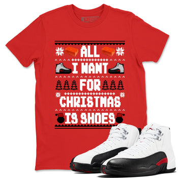 12s Taxi Flip t shirts to match sneakers Special Christmas Shirts All I Want For Christmas Is Shoes sneaker match tees Air Jordan 12 Taxi Flip sneaker match tee SNRT Sneaker Tees unisex cotton Red 1 shirts