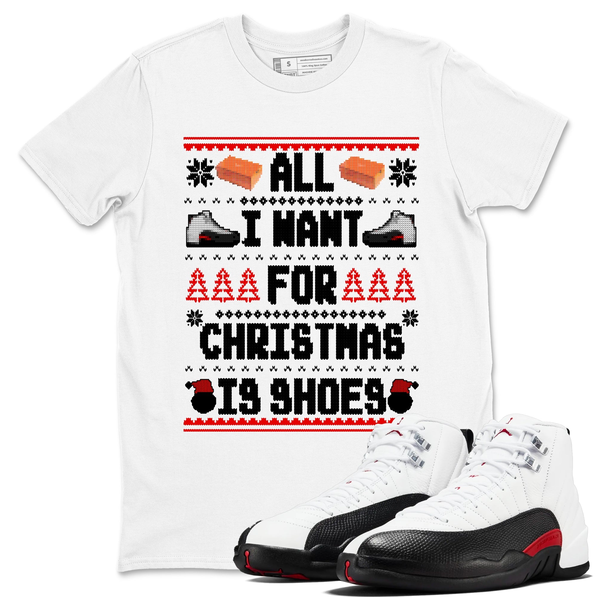 12s Taxi Flip t shirts to match sneakers Special Christmas Shirts All I Want For Christmas Is Shoes sneaker match tees Air Jordan 12 Taxi Flip sneaker match tee SNRT Sneaker Tees unisex cotton White 1 shirts