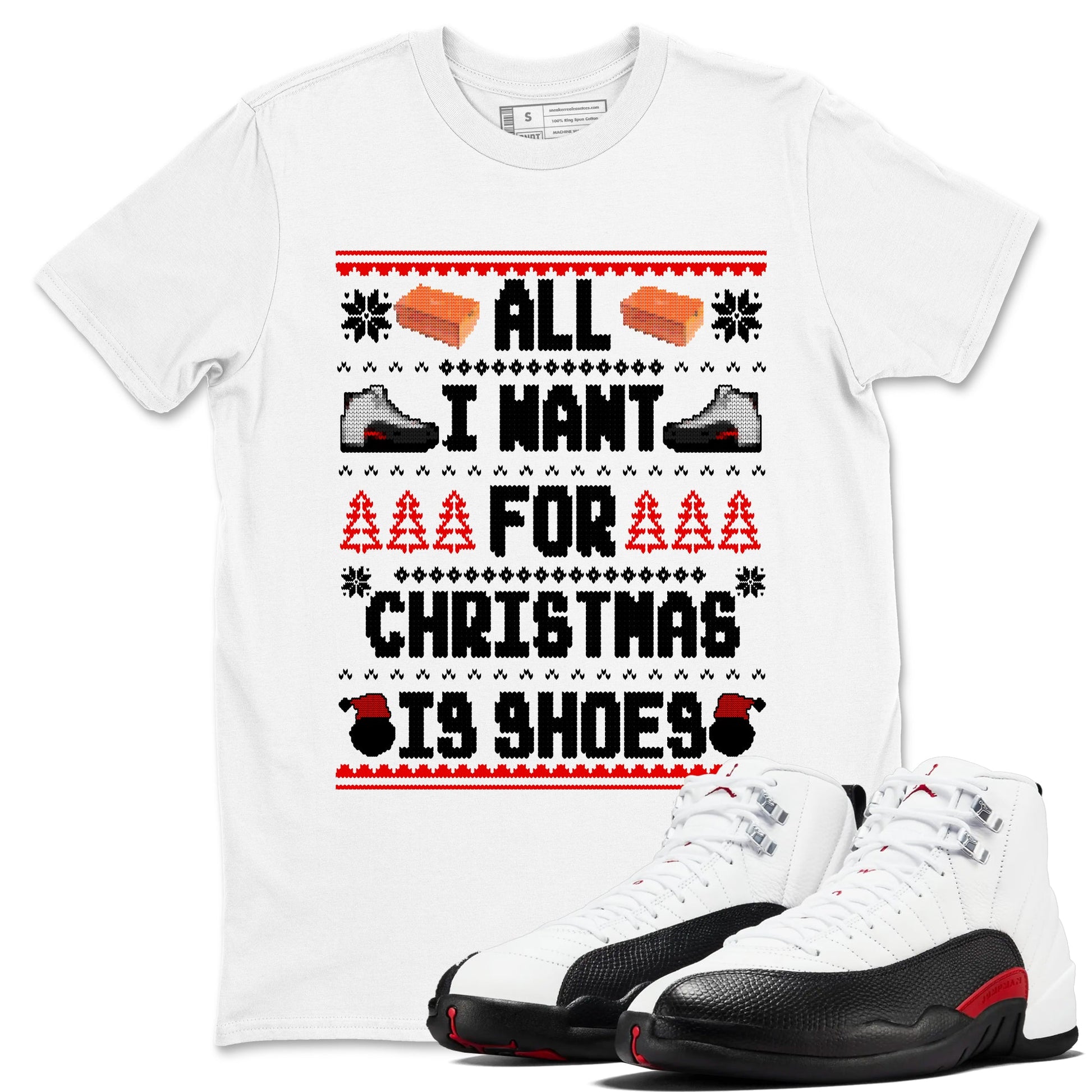 12s Taxi Flip t shirts to match sneakers Special Christmas Shirts All I Want For Christmas Is Shoes sneaker match tees Air Jordan 12 Taxi Flip sneaker match tee SNRT Sneaker Tees unisex cotton White 1 shirts