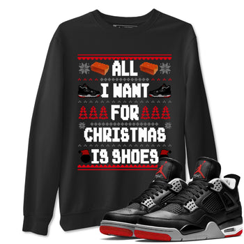 4s Bred Reimagined t shirts to match sneakers Special Christmas Shirts All I Want For Christmas Is Shoes sneaker match tees Air Jordan 4 Bred Reimagined sneaker match tee SNRT Sneaker Tees unisex cotton Black 1 shirts