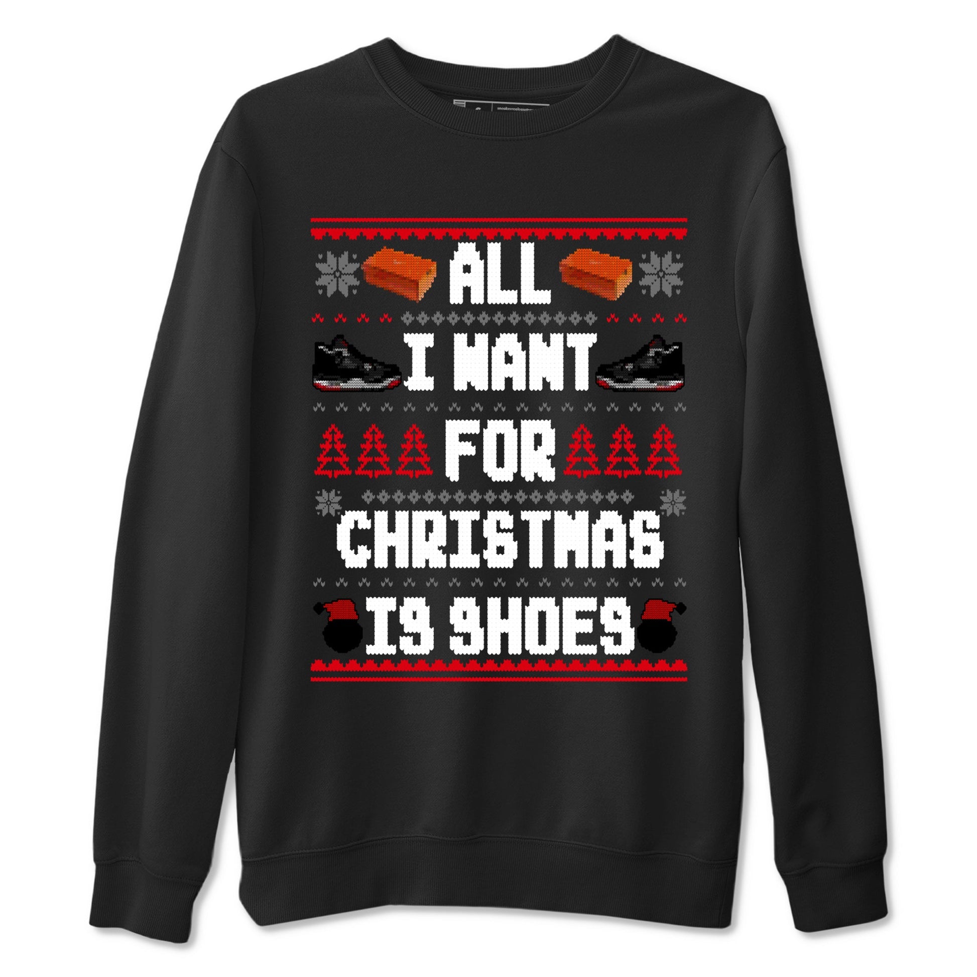 4s Bred Reimagined t shirts to match sneakers Special Christmas Shirts All I Want For Christmas Is Shoes sneaker match tees Air Jordan 4 Bred Reimagined sneaker match tee SNRT Sneaker Tees unisex cotton Black 2 shirts