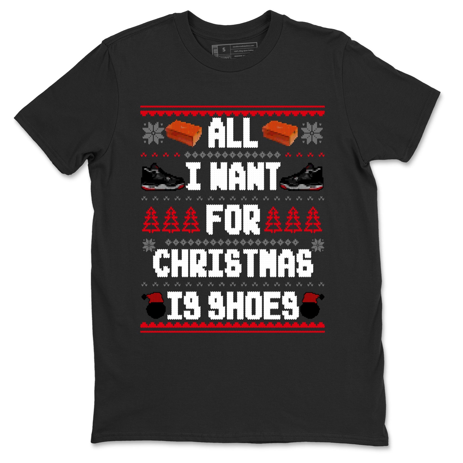 4s Bred Reimagined t shirts to match sneakers Special Christmas Shirts All I Want For Christmas Is Shoes sneaker match tees Air Jordan 4 Bred Reimagined sneaker match tee SNRT Sneaker Tees unisex cotton Black 2 shirts