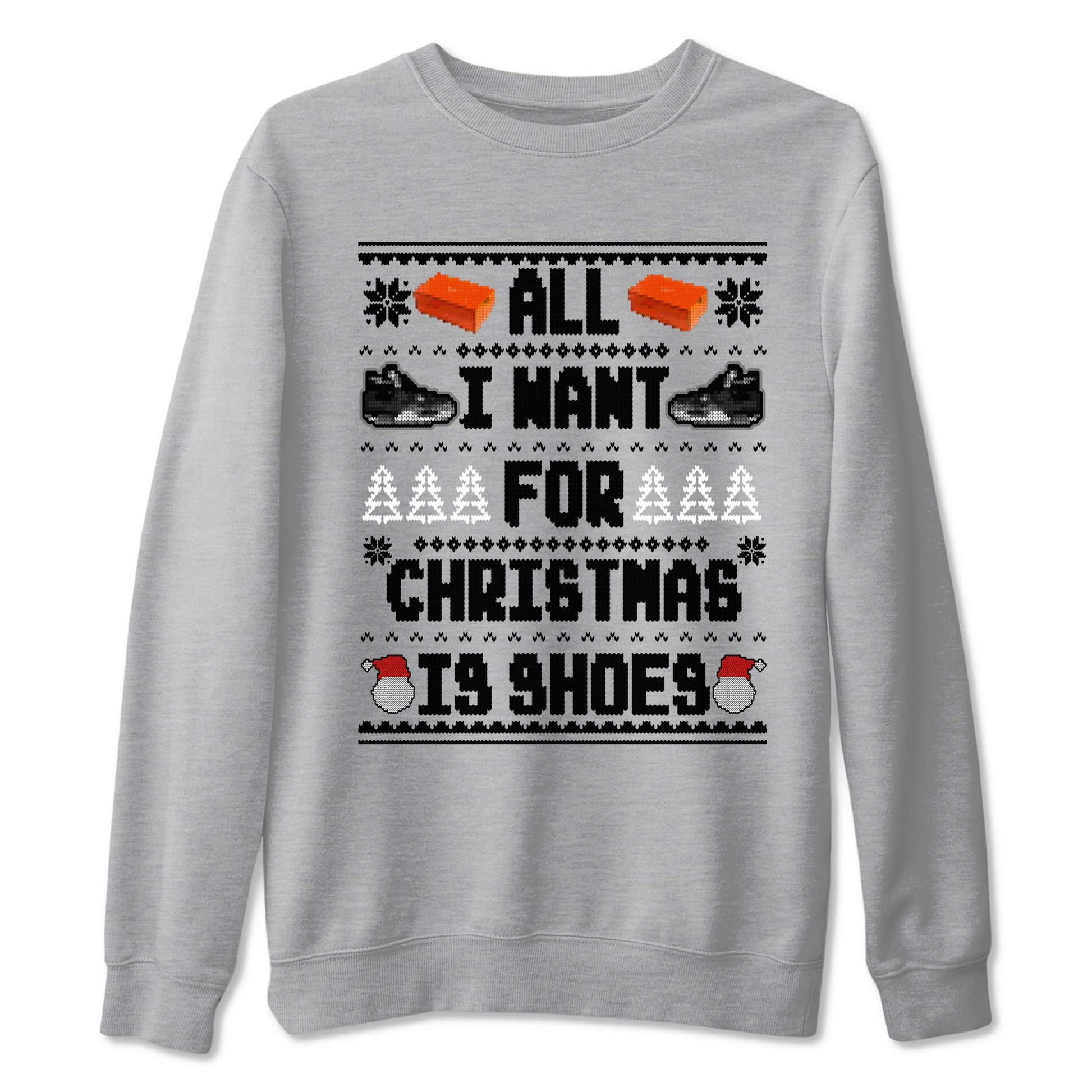 4s Fear shirts to match jordans X-mas Gift All I Want For Christmas Is Shoes sneaker match tees Air Jordan 4 Retro Fear match shoes to clothes SNRT Sneaker Tees unisex cotton Heather Grey 2 shirts