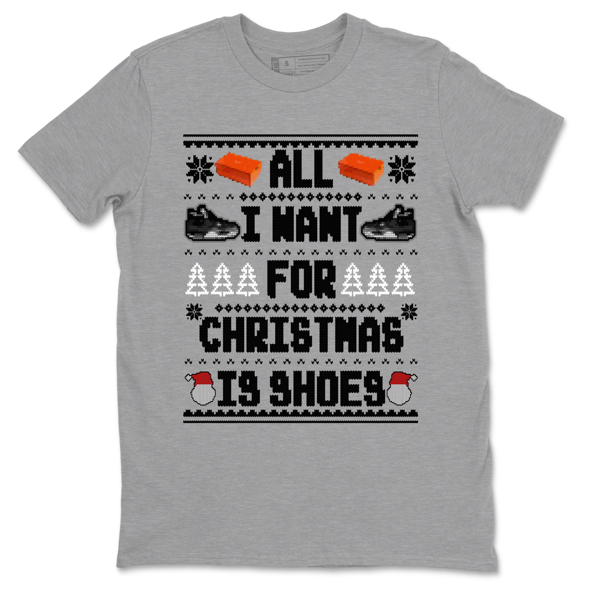 4s Fear shirts to match jordans X-mas Gift All I Want For Christmas Is Shoes sneaker match tees Air Jordan 4 Retro Fear match shoes to clothes SNRT Sneaker Tees unisex cotton Heather Grey 2 shirts