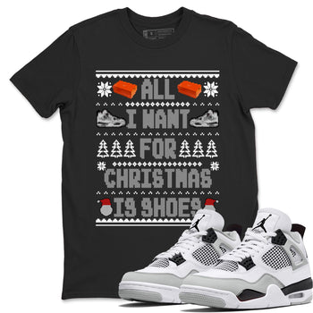Air Jordan 4 Military Black t shirts to match sneakers Special Christmas Shirts All I Want For Christmas Is Shoes sneaker match tees 4s Military Black sneaker match tee SNRT Sneaker Tees unisex cotton Black 1 shirts