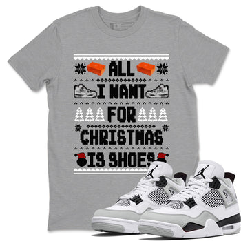 Air Jordan 4 Military Black t shirts to match sneakers Special Christmas Shirts All I Want For Christmas Is Shoes sneaker match tees 4s Military Black sneaker match tee SNRT Sneaker Tees unisex cotton Heather Grey 1 shirts