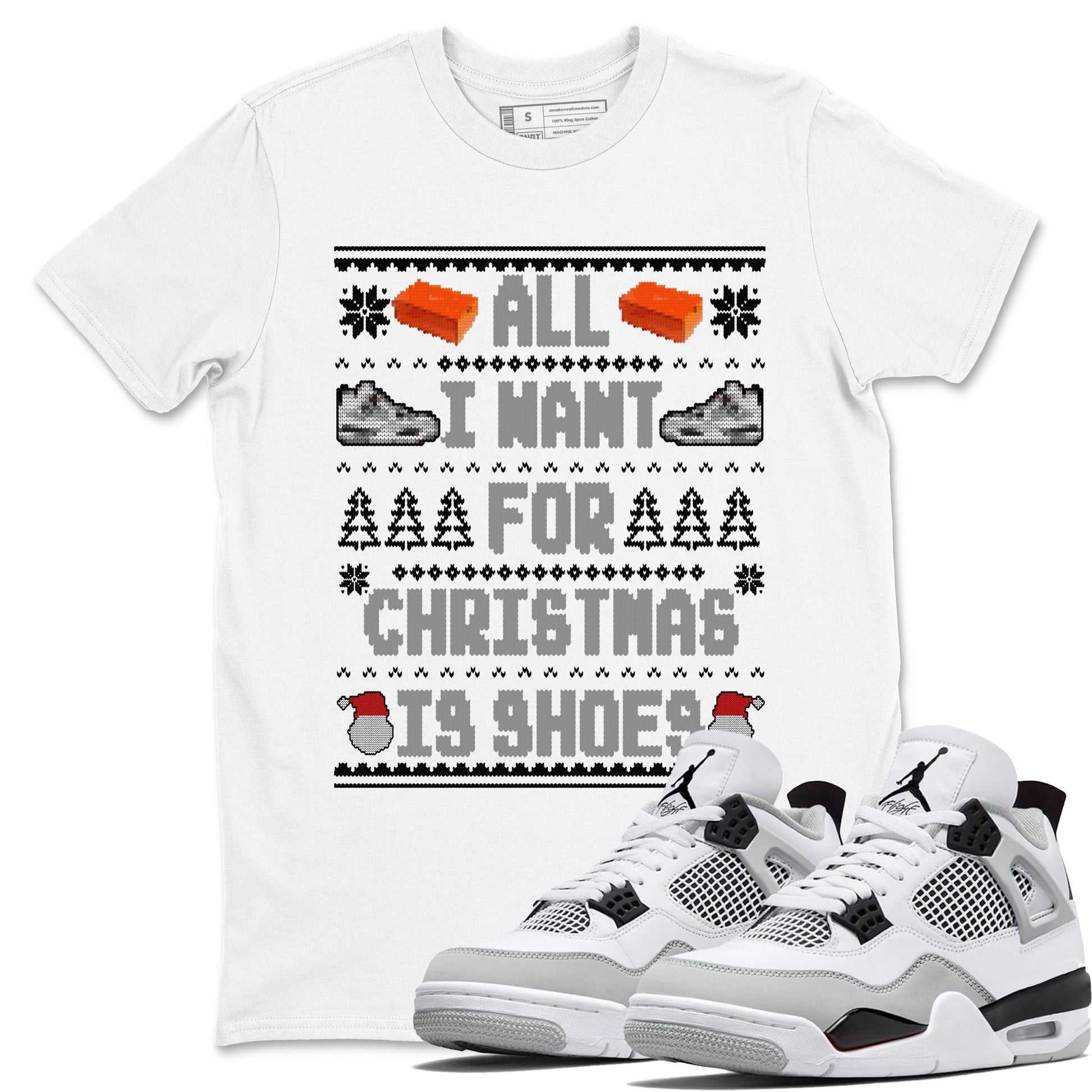 Air Jordan 4 Military Black t shirts to match sneakers Special Christmas Shirts All I Want For Christmas Is Shoes sneaker match tees 4s Military Black sneaker match tee SNRT Sneaker Tees unisex cotton White 1 shirts