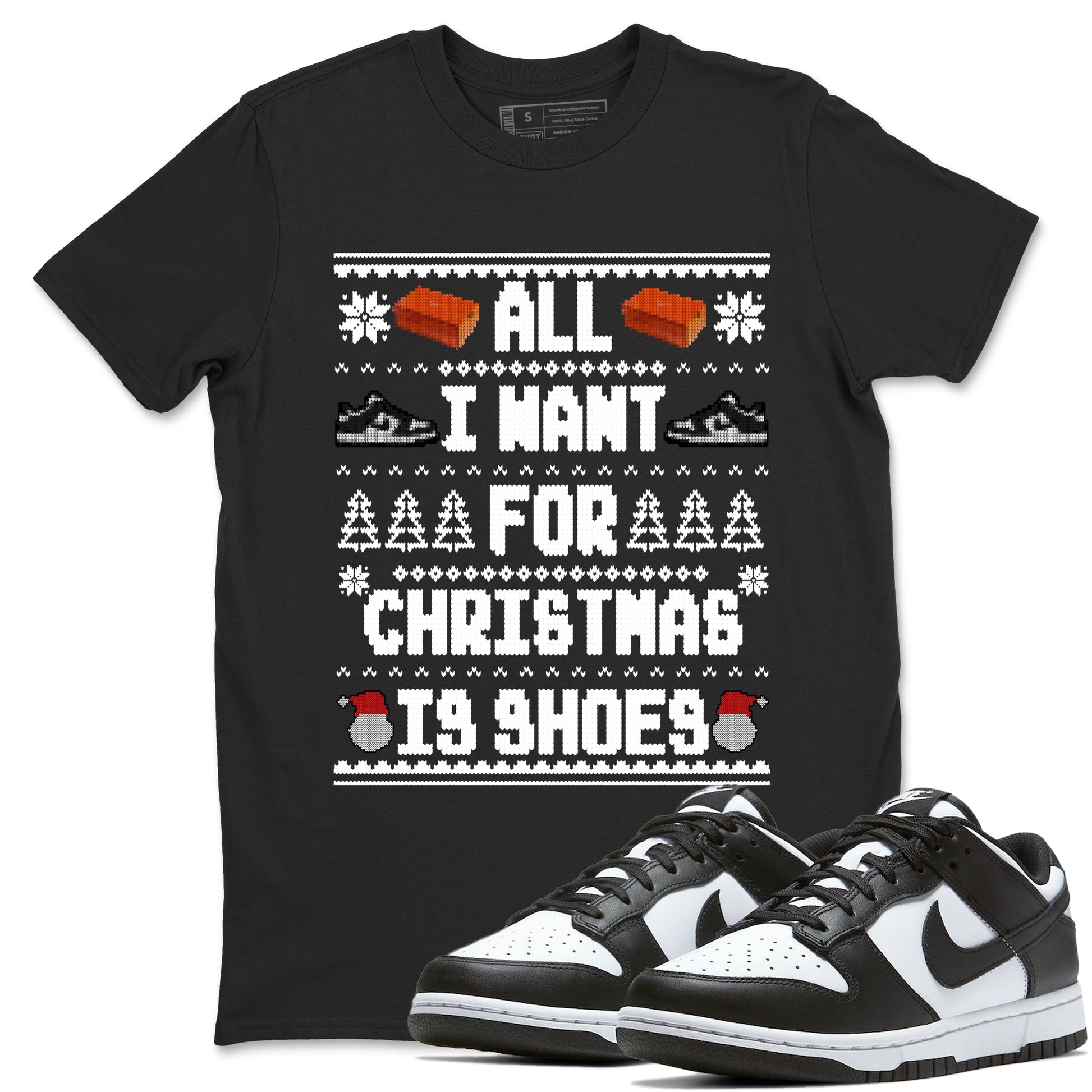 Nike Dunk Panda t shirts to match sneakers Special Christmas Shirts All I Want For Christmas Is Shoes sneaker match tees Dunk Panda sneaker match tee SNRT Sneaker Tees unisex cotton Black 1 shirts