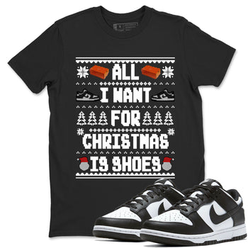 Nike Dunk Panda t shirts to match sneakers Special Christmas Shirts All I Want For Christmas Is Shoes sneaker match tees Dunk Panda sneaker match tee SNRT Sneaker Tees unisex cotton Black 1 shirts