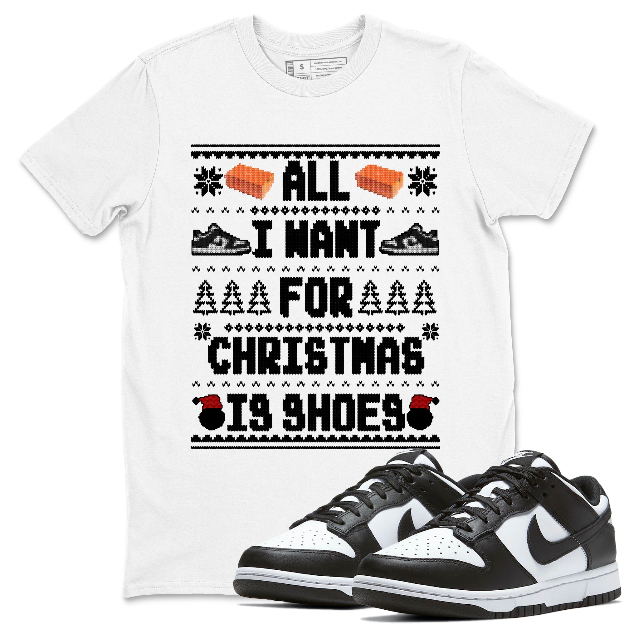 Nike Dunk Panda t shirts to match sneakers Special Christmas Shirts All I Want For Christmas Is Shoes sneaker match tees Dunk Panda sneaker match tee SNRT Sneaker Tees unisex cotton White 1 shirts