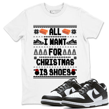 Nike Dunk Panda t shirts to match sneakers Special Christmas Shirts All I Want For Christmas Is Shoes sneaker match tees Dunk Panda sneaker match tee SNRT Sneaker Tees unisex cotton White 1 shirts