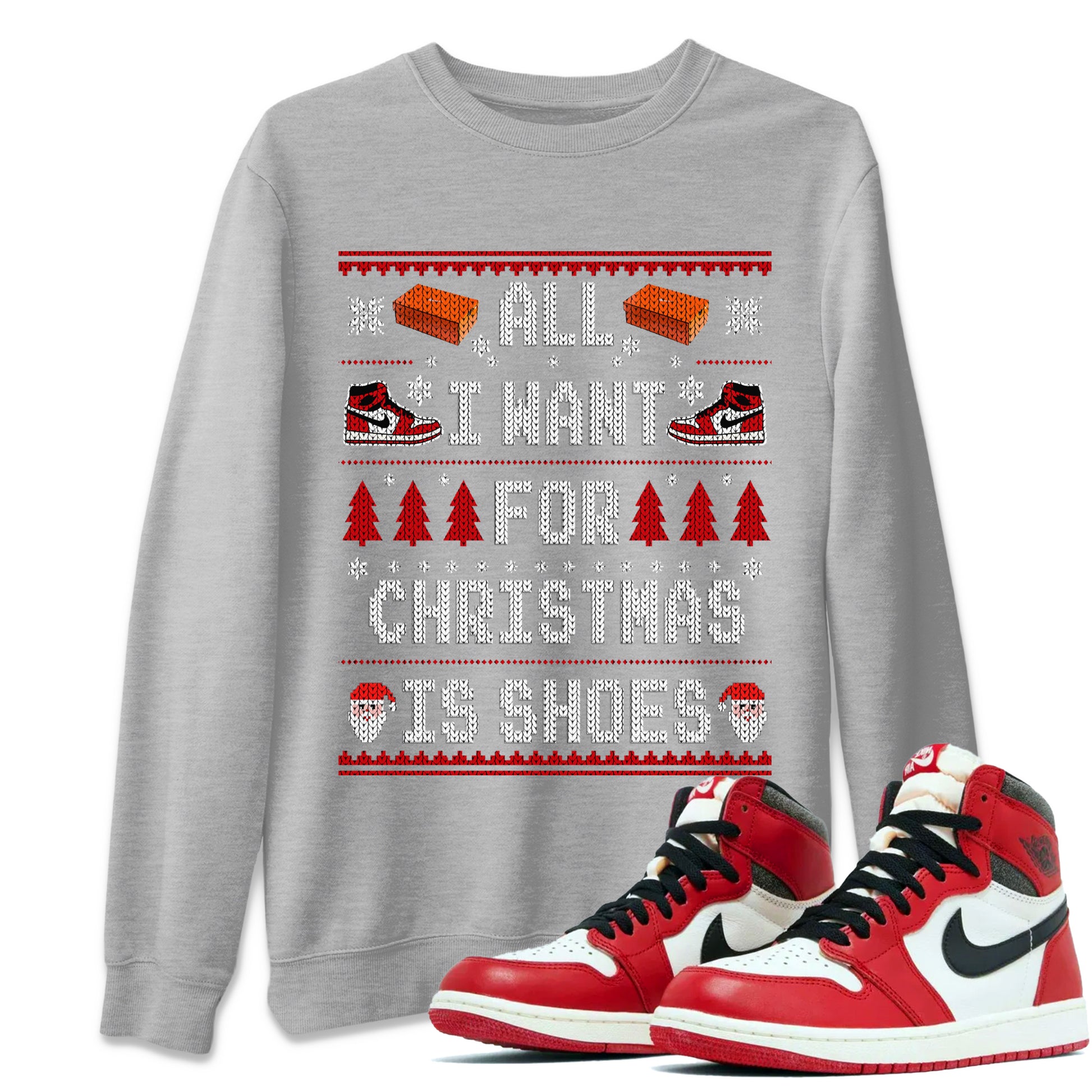 All i wnat for christmas is shoes Unisex Adult Tops - Air Jordan 1 Lost & Found - SNRT Sneaker T-shirts