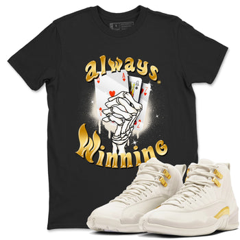 12s Phantom shirts to match jordans Always Winning sneaker match tees Air Jordan 12 WMNS Phantom match shoes to clothes SNRT Sneaker Tees unisex cotton Black 1 shirts