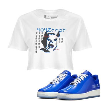 Air Force 1 404 Error shirt to match jordans Are You Blessed sneaker tees Air Force 1 404 Error SNRT Sneaker Release Tees White 1 crop length shirt