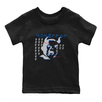 Air Force 1 404 Error shirt to match jordans Are You Blessed sneaker tees Air Force 1 404 Error SNRT sneaker release tees baby toddler Black 2 cotton Shirt