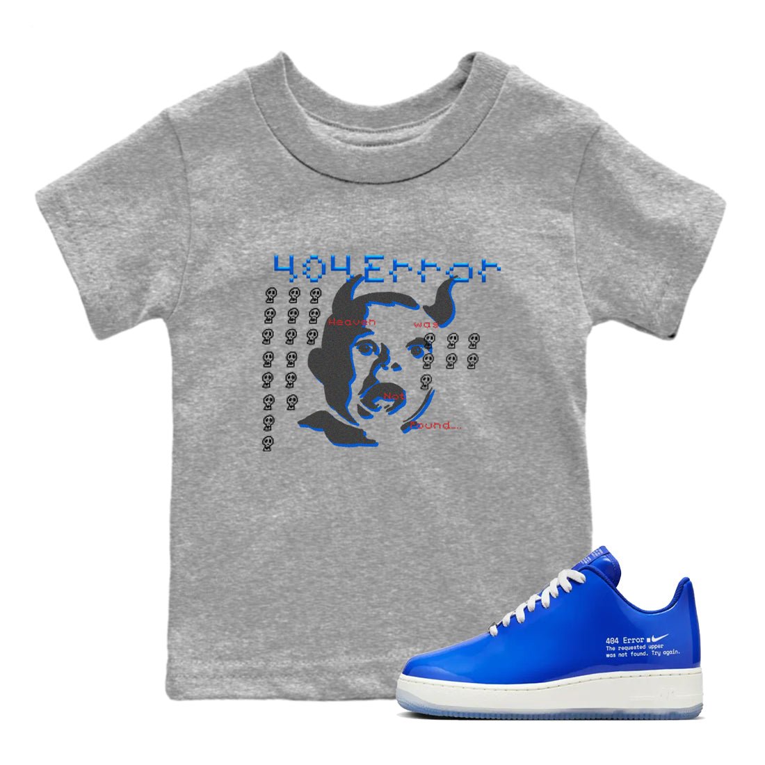 Air Force 1 404 Error shirt to match jordans Are You Blessed sneaker tees Air Force 1 404 Error SNRT sneaker release tees baby toddler Heather Grey 1 cotton Shirt