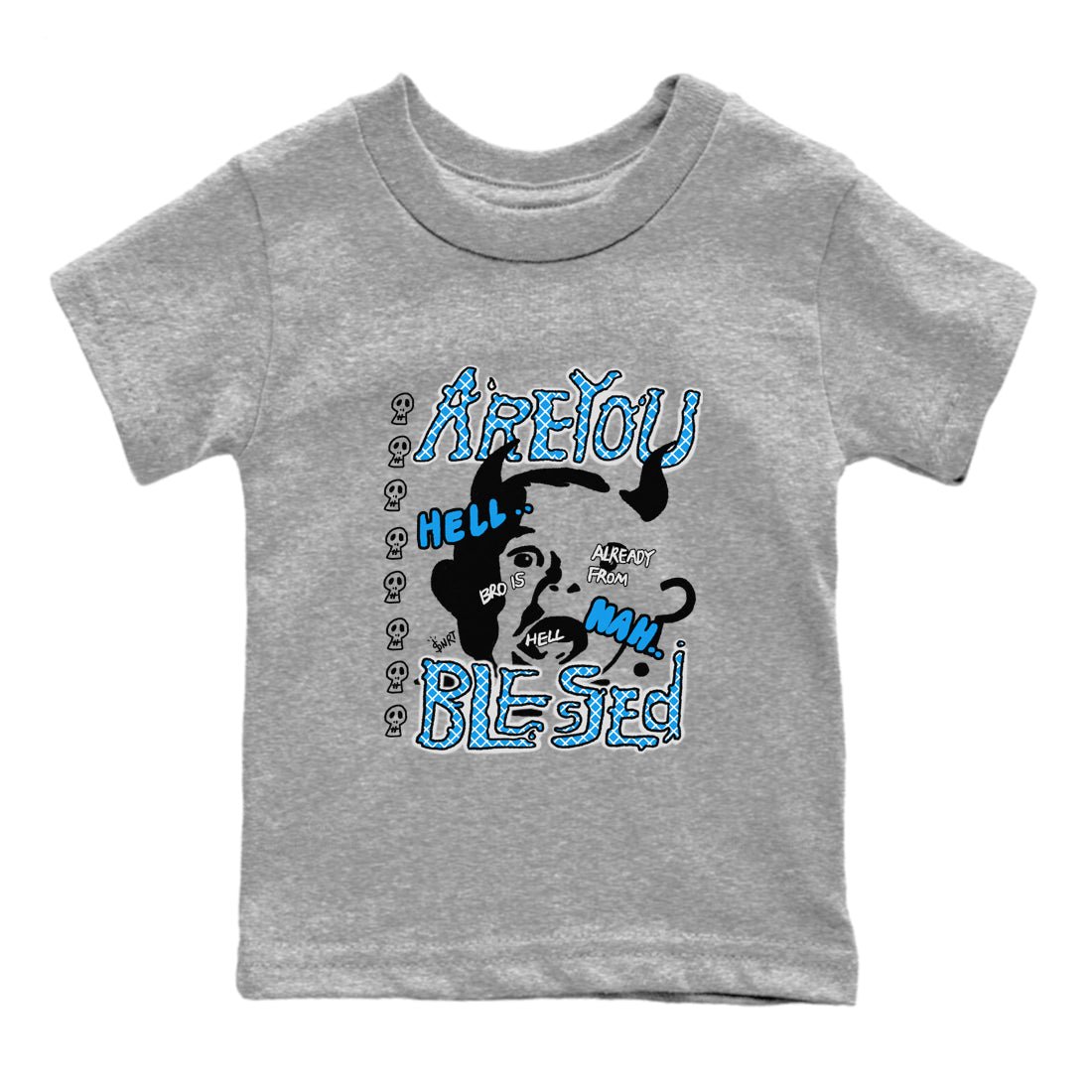 4s Military Blue shirt to match jordans Are you Blessed sneaker tees Air Jordan 4 Military Blue SNRT sneaker release tees baby toddler Heather Grey 2 cotton Shirt