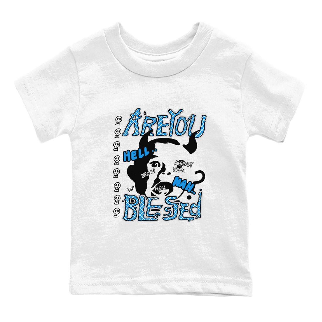 4s Military Blue shirt to match jordans Are you Blessed sneaker tees Air Jordan 4 Military Blue SNRT sneaker release tees baby toddler White 2 cotton Shirt
