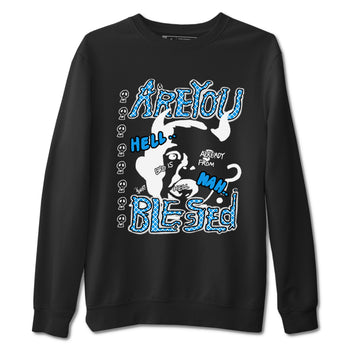 4s Military Blue shirt to match jordans Are you Blessed sneaker tees Air Jordan 4 Military Blue SNRT Sneaker Release Tees unisex cotton Black 2 crew neck shirt
