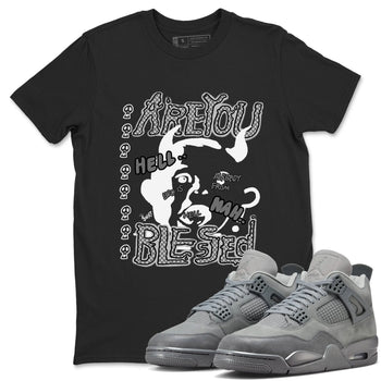 4s Wet Cement shirts to match jordans Are You Blessed sneaker match tees Air Jordan 4 SE Wet Cement SNRT Sneaker Release Tees unisex cotton Black 1 crew neck shirts