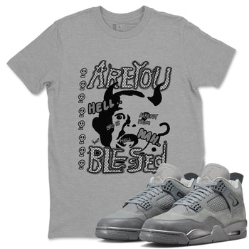4s Wet Cement shirts to match jordans Are You Blessed sneaker match tees Air Jordan 4 SE Wet Cement SNRT Sneaker Release Tees unisex cotton Heather Grey 1 crew neck shirts