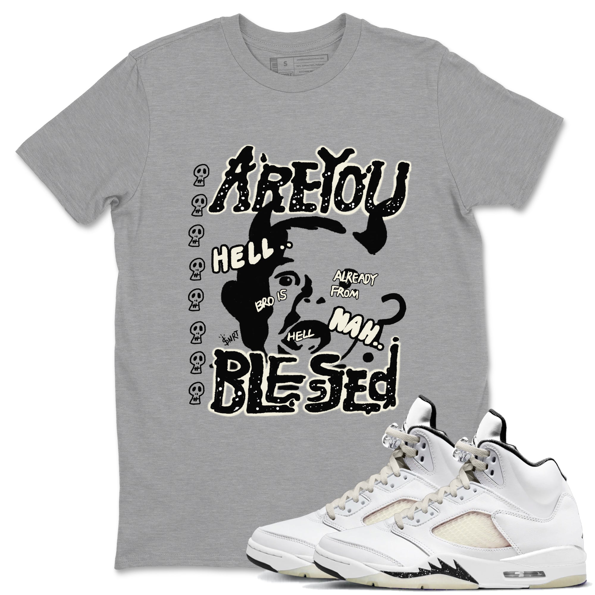 AJ5 Sail shirt to match jordans Are You Blessed sneaker tees Air Jordan 5 Sail SNRT Sneaker Release Tees unisex cotton Heather Grey 1 crew neck shirt
