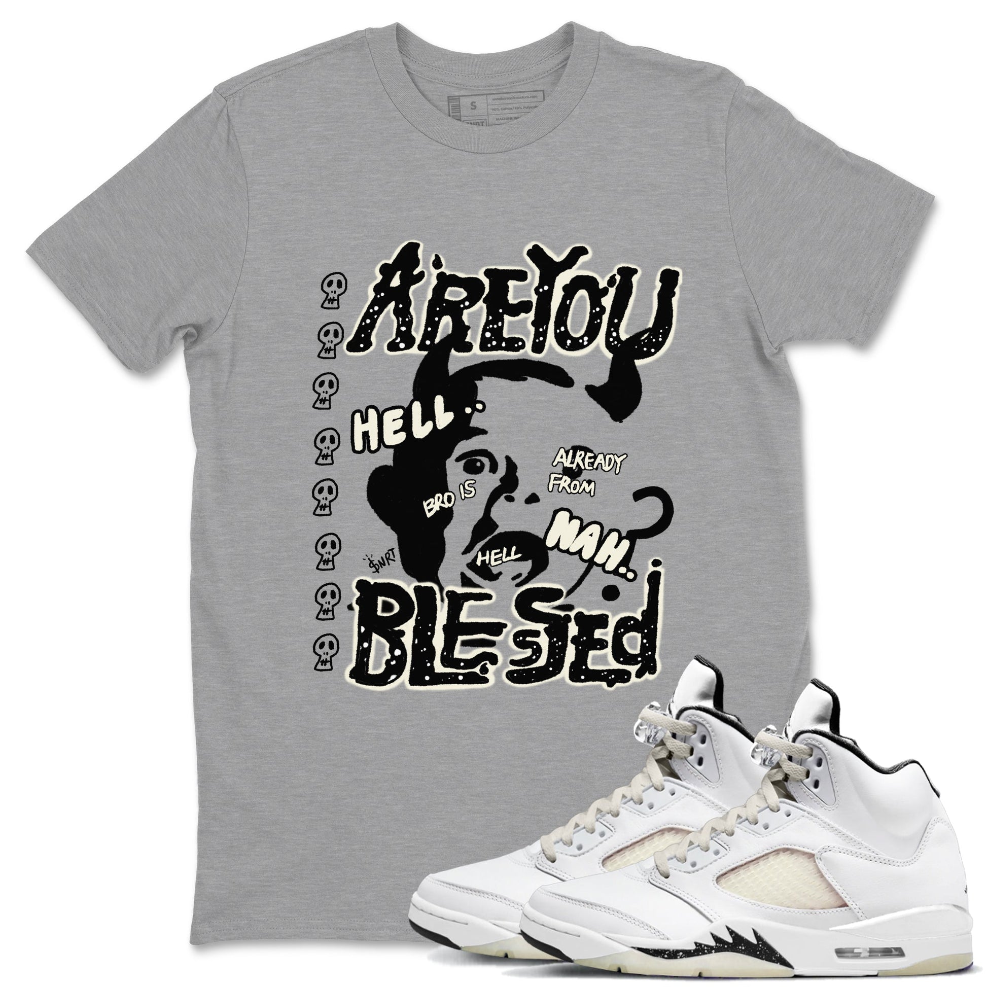 AJ5 Sail shirt to match jordans Are You Blessed sneaker tees Air Jordan 5 Sail SNRT Sneaker Release Tees unisex cotton Heather Grey 1 crew neck shirt