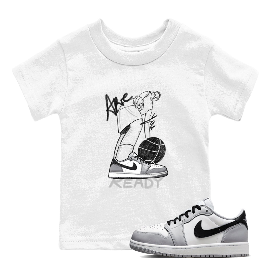 AJ1 Wolf Grey shirts to match jordans Are You Ready sneaker match tees Air Jordan 1 Wolf Grey SNRT Sneaker Tees streetwear brand Baby and Youth White 1 cotton tee