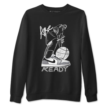 AJ1 Wolf Grey shirts to match jordans Are You Ready sneaker match tees Air Jordan 1 Wolf Grey SNRT Sneaker Tees streetwear brand Black 2 unisex cotton tee