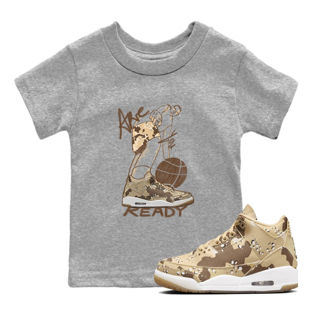 3s Desert Camo shirts to match jordans Are You Ready sneaker match tees Air Jordan 3 Desert Camo SNRT Sneaker Tees streetwear brand Baby and Youth Heather Grey 1 cotton tee