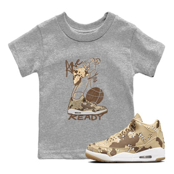 3s Desert Camo shirts to match jordans Are You Ready sneaker match tees Air Jordan 3 Desert Camo SNRT Sneaker Tees streetwear brand Baby and Youth Heather Grey 1 cotton tee