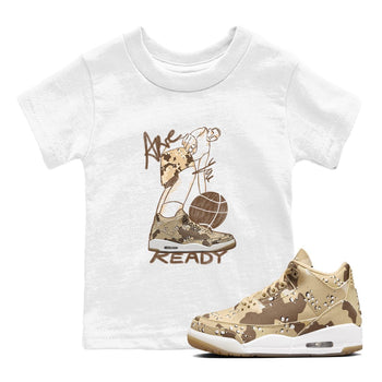 3s Desert Camo shirts to match jordans Are You Ready sneaker match tees Air Jordan 3 Desert Camo SNRT Sneaker Tees streetwear brand Baby and Youth White 1 cotton tee
