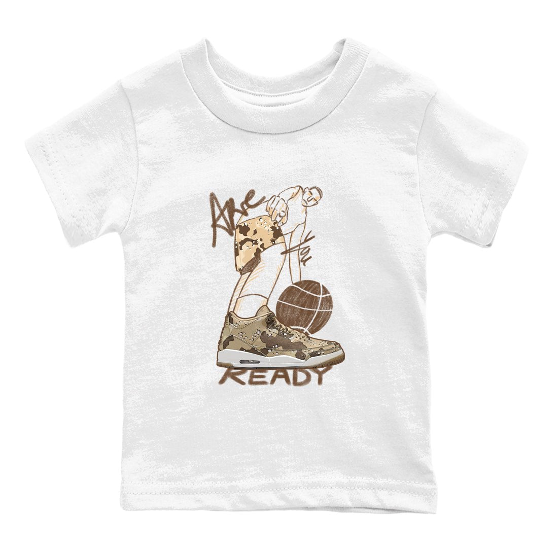3s Desert Camo shirts to match jordans Are You Ready sneaker match tees Air Jordan 3 Desert Camo SNRT Sneaker Tees streetwear brand Baby and Youth White 2 cotton tee