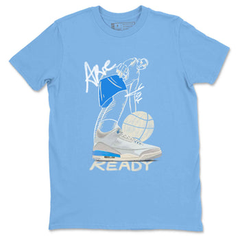 3s Lucky Shorts shirts to match jordans Are You Ready best t shirts to wear with jordans Air Jordan 3 Lucky Shorts match shoes to clothes SNRT Sneaker Tees unisex cotton Carolina Blue 2 shirts