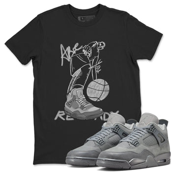 4s Wet Cement shirts to match jordans Are You Ready sneaker match tees Air Jordan 4 SE Wet Cement SNRT Sneaker Release Tees unisex cotton Black 1 crew neck shirts