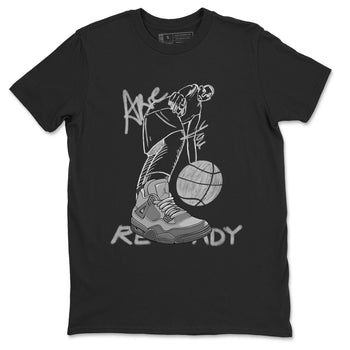4s Wet Cement shirts to match jordans Are You Ready sneaker match tees Air Jordan 4 SE Wet Cement SNRT Sneaker Release Tees unisex cotton Black 2 crew neck shirts