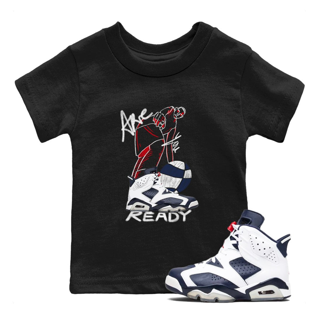 6s Olympic shirts to match jordans Are You Ready sneaker match tees Air Jordan 6 Olympic SNRT Sneaker Tees streetwear brand Baby and Youth Black 1 cotton tee