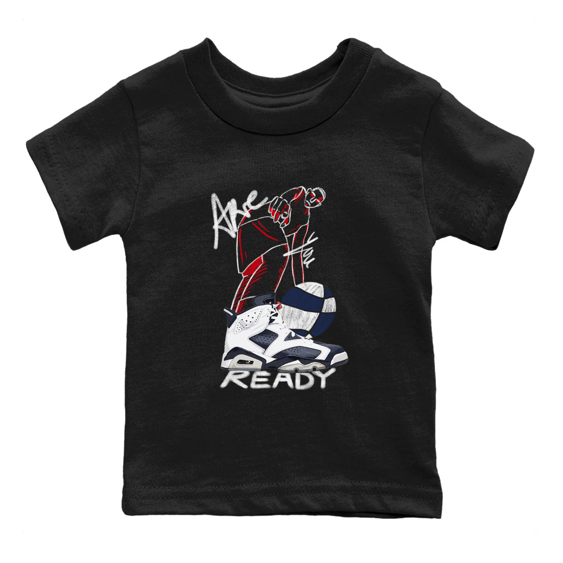 6s Olympic shirts to match jordans Are You Ready sneaker match tees Air Jordan 6 Olympic SNRT Sneaker Tees streetwear brand Baby and Youth Black 2 cotton tee
