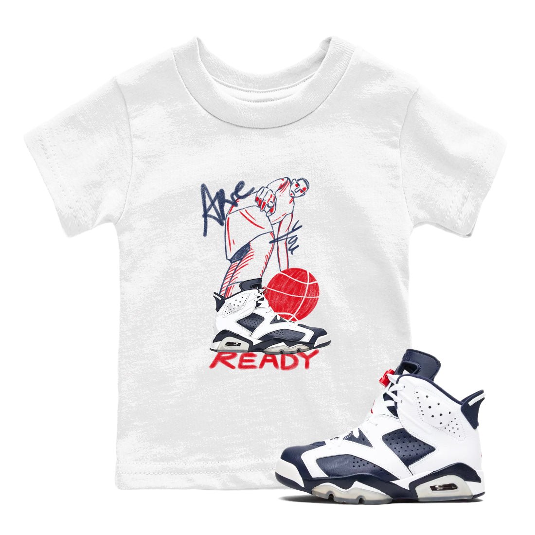 6s Olympic shirts to match jordans Are You Ready sneaker match tees Air Jordan 6 Olympic SNRT Sneaker Tees streetwear brand Baby and Youth White 1 cotton tee