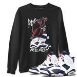 6s Olympic shirts to match jordans Are You Ready sneaker match tees Air Jordan 6 Olympic SNRT Sneaker Tees streetwear brand Black 1 unisex cotton tee