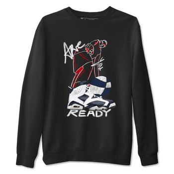 6s Olympic shirts to match jordans Are You Ready sneaker match tees Air Jordan 6 Olympic SNRT Sneaker Tees streetwear brand Black 2 unisex cotton tee