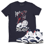 6s Olympic shirts to match jordans Are You Ready sneaker match tees Air Jordan 6 Olympic SNRT Sneaker Tees streetwear brand Navy 1 unisex cotton tee