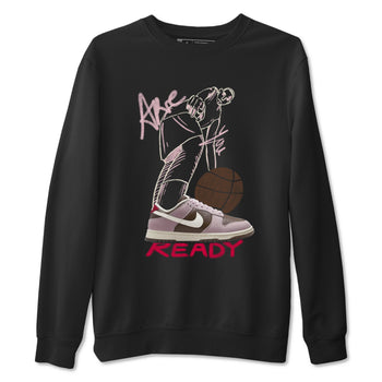 Dunk Cacao Wow And Pink Foam shirts to match jordans Are You Ready sneaker match tees Dunk Cacao Wow And Pink Foam SNRT Sneaker Tees streetwear brand Black 2 unisex cotton tee