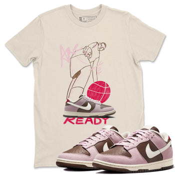 Dunk Cacao Wow And Pink Foam shirts to match jordans Are You Ready sneaker match tees Dunk Cacao Wow And Pink Foam SNRT Sneaker Tees streetwear brand Natural 1 unisex cotton tee